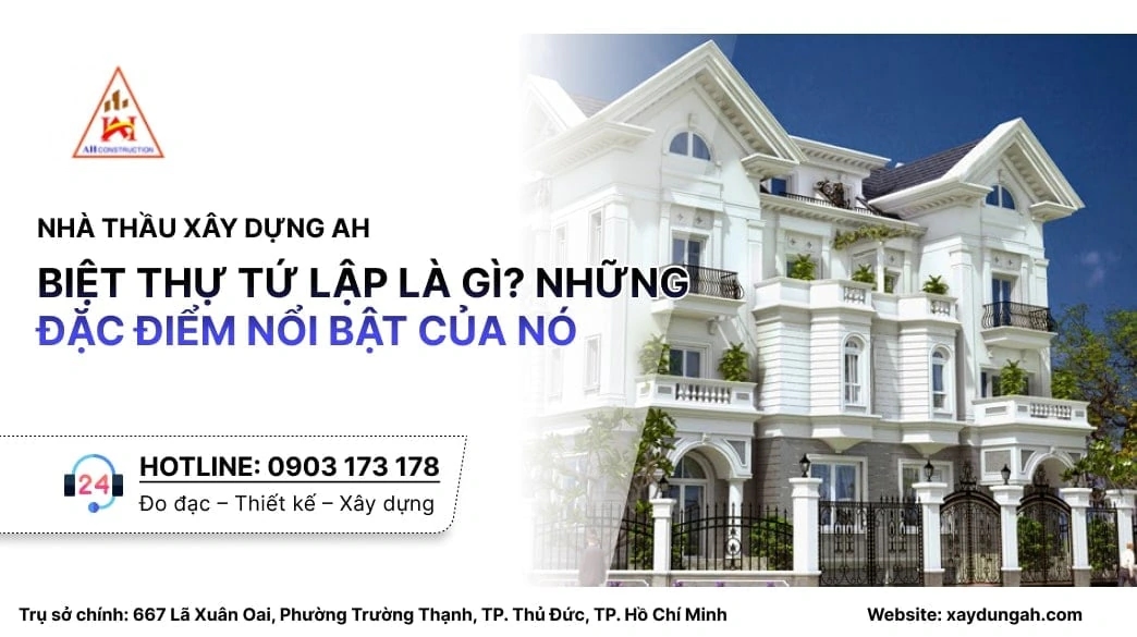 Biệt thự tứ lập là gì
