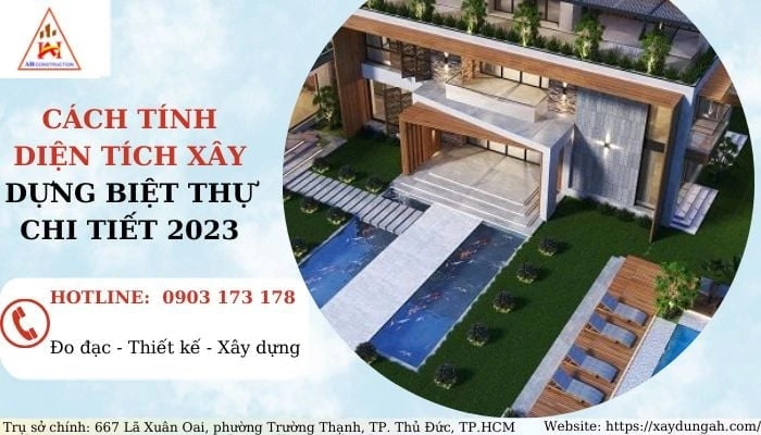 Cách tính diện tích xây dựng biệt thự chi tiết 2023