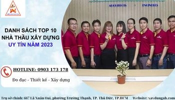 Danh sách top 10 nhà thầu xây dựng uy tín năm 2023