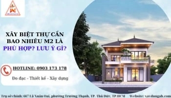 XÂY BIỆT THỰ CẦN BAO NHIÊU M2