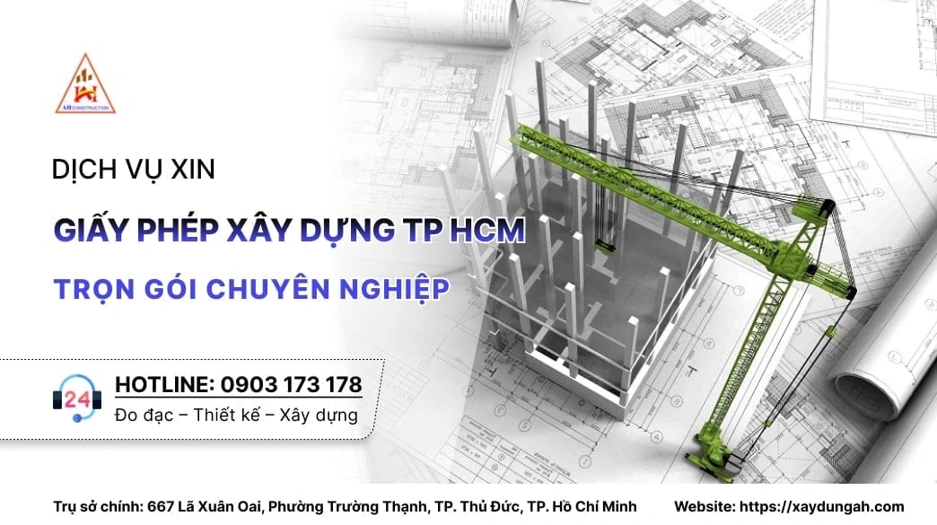 Dịch Vụ Xin Giấy Phép Xây Dựng TP HCM Trọn Gói Chuyên Nghiệp