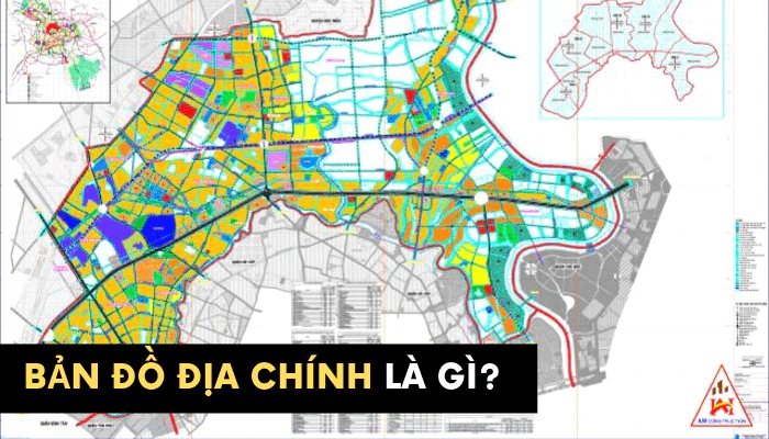 Bản đồ địa chính là gì? Tại sao phải thành lập bản đồ địa chính?