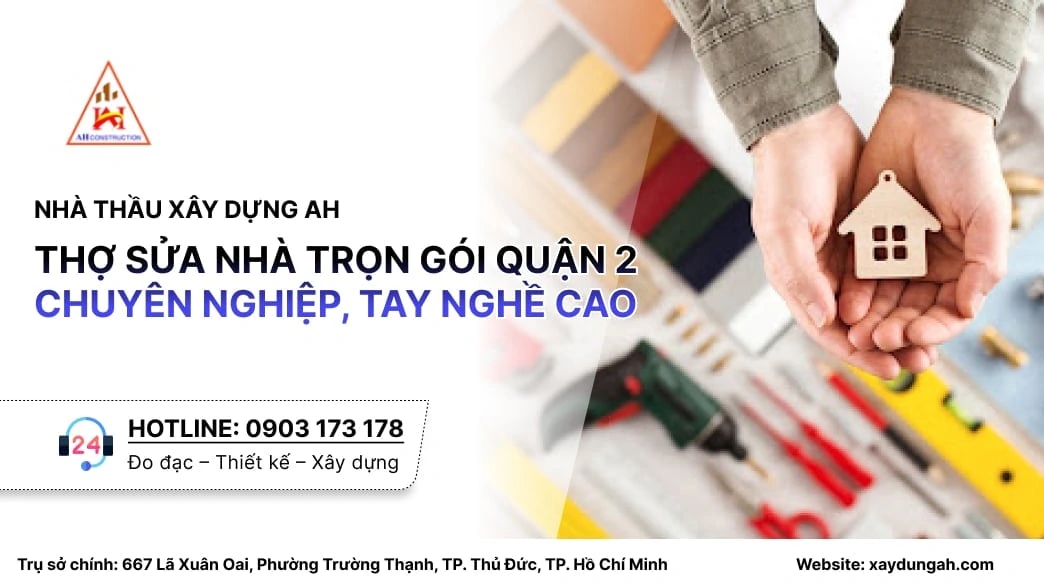 sửa nhà trọn gói quận 2