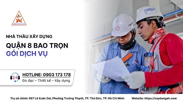 nhà thầu xây dựng quận 8