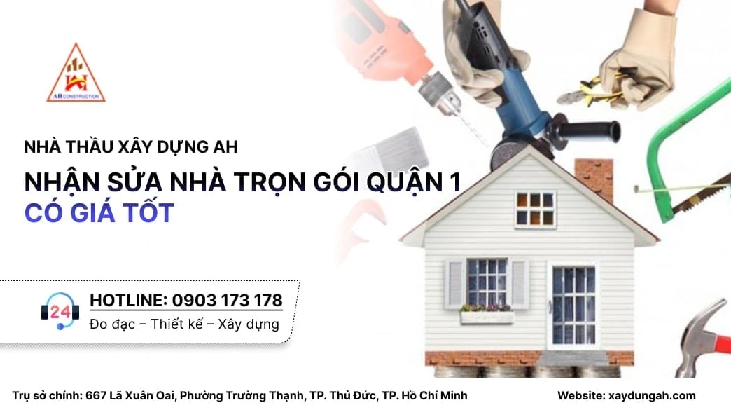 sửa nhà trọn gói quận 1