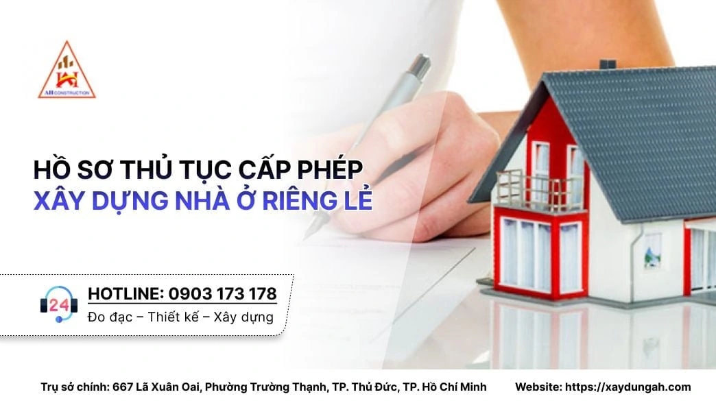 Hồ sơ thủ tục cấp phép xây dựng nhà ở riêng lẻ
