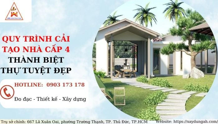 QUY TRÌNH CẢI TẠO NHÀ CẤP 4 THÀNH BIỆT THỰ TUYỆT ĐẸP