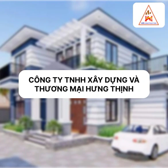 Công ty TNHH Xây dựng và Thương mại Hưng Thịnh