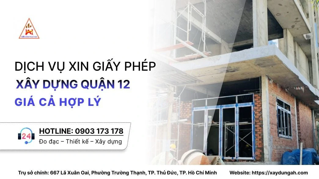 dịch vụ xin giấy phép xây dựng quận 12 chuyên nghiệp