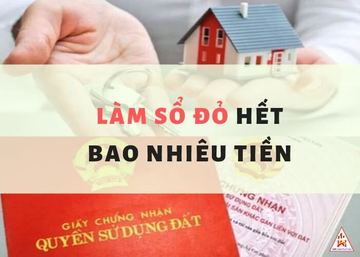 làm sổ đỏ hết bao nhiêu tiền