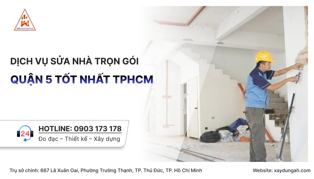 sửa nhà trọn gói quận 5